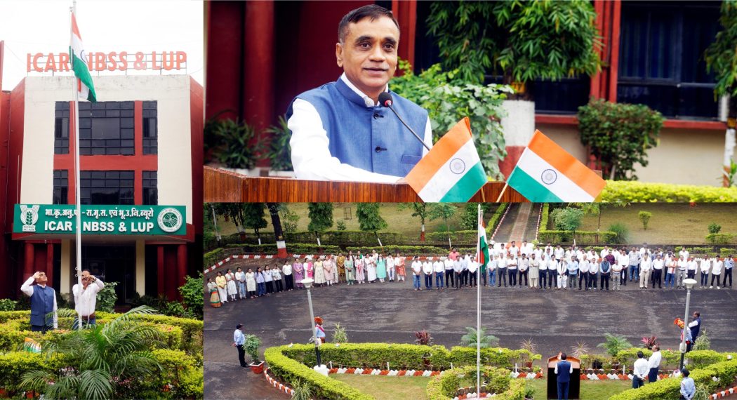 ICAR-NBSS&LUP, Nagpur Celebrated Independence Day, 15thAugust 2026